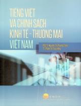 Tiếng Việt và chính sách kinh tế - Thương mại Việt Nam / Nguyễn Thị Phương Thùy, Nguyễn Thị Thúy Hồng