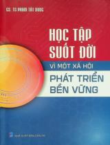 Học tập suốt đời vì một xã hội phát triển bền vững / Phạm Tất Dong