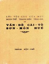 Lời yêu cầu của 1 đoàn thể thanh niên già về vấn đề cải tổ sơn môn Huế / Thích Mật Thể