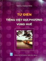 Từ điển tiếng Việt địa phương vùng Huế / Triều Nguyên