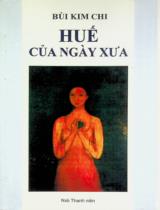 Huế của ngày xưa / Bùi Kim Chi