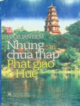 Những chùa tháp Phật giáo ở Huế / Hà Xuân Liêm