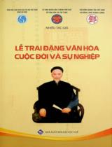 Lễ Trai Đặng Văn Hòa - Cuộc đời và sự nghiệp / Nguyễn Đức Nhuệ, Phan Thanh Hải, Trần Văn Dũng..