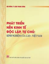 Phát triển nền kinh tế độc lập, tự chủ: Kinh nghiệm của Lào - Việt Nam