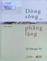 Dòng sông phẳng lặng : Tiểu thuyết / Tô Nhuận Vỹ . T.1