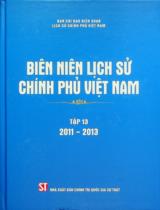 Biên niên lịch sử Chính phủ Việt Nam / Biên soạn: Nguyễn Danh Tiên chủ biên, Trần Tuấn Sơn, Vũ Trọng Hùng . T.9 , 2003 - 2007