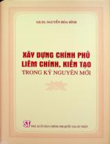 Xây dựng Chính phủ liêm chính, kiến tạo trong kỷ nguyên mới / Nguyễn Hòa Bình